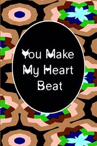 You Make My Heart Beat