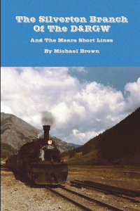 Silverton Branch Of The D&RGW