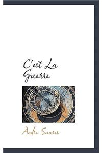C'Est La Guerre