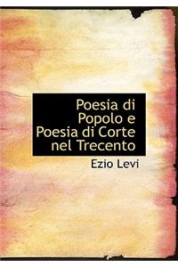 Poesia Di Popolo E Poesia Di Corte Nel Trecento