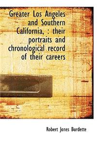 Greater Los Angeles and Southern California,