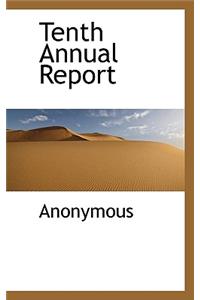 Tenth Annual Report
