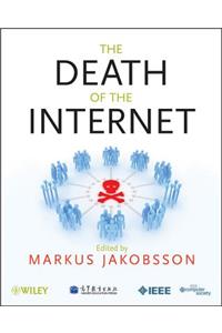 The Death of the Internet