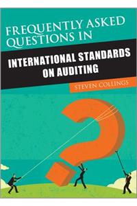 Frequently Asked Questions in International Standards on Auditing