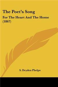 Poet's Song: For The Heart And The Home (1867)