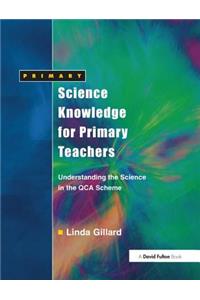 Science Knowledge for Primary Teachers