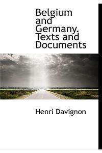 Belgium and Germany. Texts and Documents