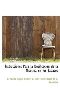 Instrucciones Para la Dosificación de la Nicotina en los Tabacos