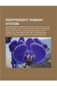 Independent Subway System
