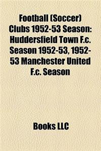 Football (Soccer) Clubs 1952-53 Season