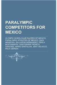 Paralympic Competitors for Mexico