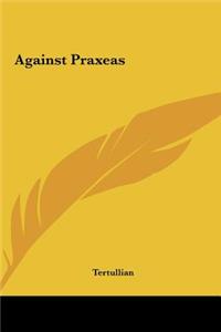 Against Praxeas