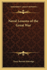 Naval Lessons of the Great War