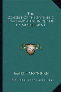 Concept of the Synthetic Sense and a Technique of Its Measurement