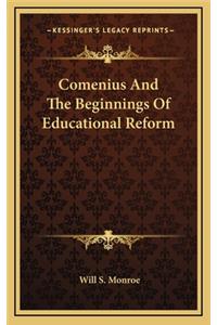 Comenius and the Beginnings of Educational Reform