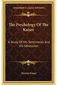 The Psychology of the Kaiser