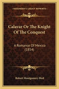 Calavar or the Knight of the Conquest