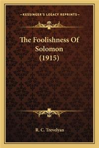 The Foolishness of Solomon (1915)