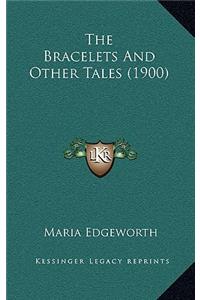 The Bracelets and Other Tales (1900)