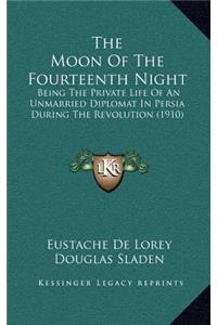 The Moon of the Fourteenth Night