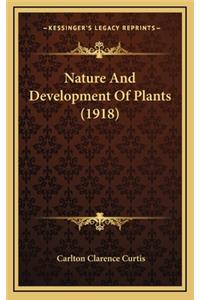 Nature and Development of Plants (1918)