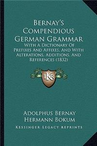 Bernay's Compendious German Grammar