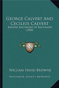 George Calvert and Cecilius Calvert