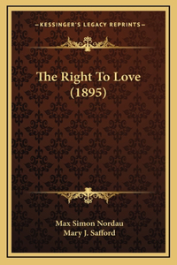 The Right to Love (1895)