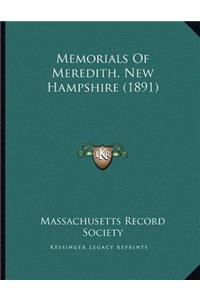 Memorials Of Meredith, New Hampshire (1891)