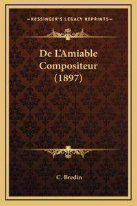 De L'Amiable Compositeur (1897)