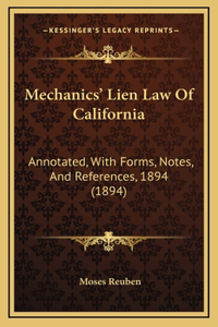 Mechanics' Lien Law Of California