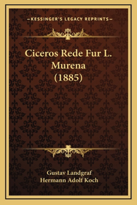 Ciceros Rede Fur L. Murena (1885)