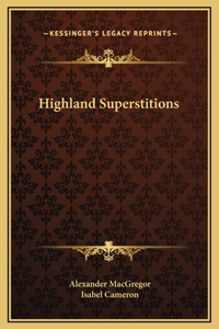 Highland Superstitions