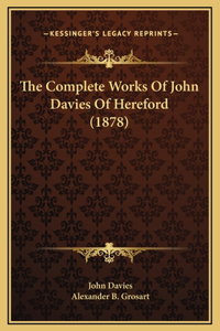 The Complete Works Of John Davies Of Hereford (1878)