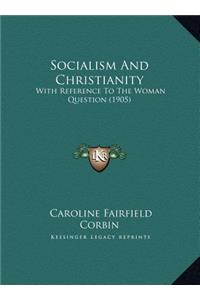 Socialism And Christianity
