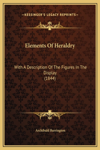 Elements Of Heraldry