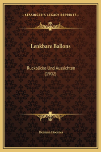 Lenkbare Ballons