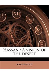Hassan: A Vision of the Desert