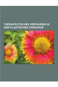 Therapeutisches Verfahren in Der Plastischen Chirurgie