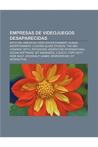 Empresas de Videojuegos Desaparecidas: Infocom, American Video Entertainment, Human Entertainment, Looking Glass Studios, the 3do Company, Epyx