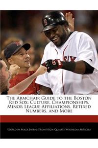 The Armchair Guide to the Boston Red Sox