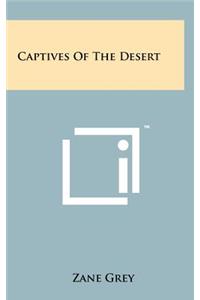 Captives of the Desert