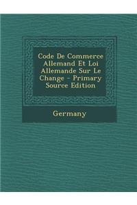 Code de Commerce Allemand Et Loi Allemande Sur Le Change