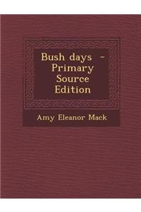 Bush Days