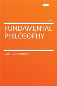 Fundamental Philosophy