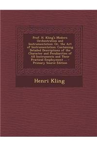 Prof. H. Kling's Modern Orchestration and Instrumentation