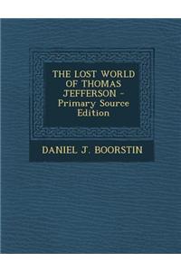 The Lost World of Thomas Jefferson