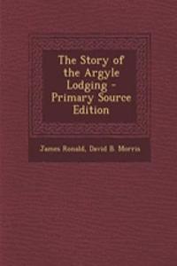The Story of the Argyle Lodging