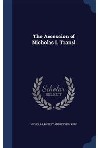 The Accession of Nicholas I. Transl