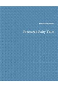 Fractured Fairy Tales